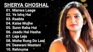 Best Songs of Shreya Ghoshal  Shreya Ghoshal Latest Bollywood Songs  Shreya Ghoshal [upl. by Lled]