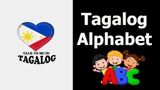 LEARN FILIPINO ALPHABET ABAKADA  Basic Tagalog Lesson  Filipino Language Tutorial Video [upl. by Olav547]