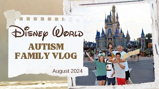 Spending The Day at Magic Kingdom as an Autism Family  August 2024 [upl. by Iene558]