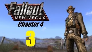 FALLOUT NEW VEGAS Chapter 4 3  Lets Play [upl. by Trent]