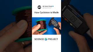 How A Cyclotron 🌍 is Made   Electro Magnetic Coil Accelerator scienceprojects cyclotron [upl. by Hsaka341]