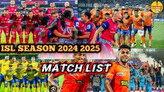 ISL 20242025 Full Schedule amp Time Table  Hero Indian Super League 20242025 Schedule [upl. by Treve]