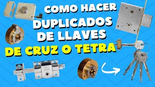 COMO HACER DUPLICADOS DE LLAVE DE CRUZ O TETRA PARA CERRADURAS DE SEGURIDAD [upl. by Amikahs858]