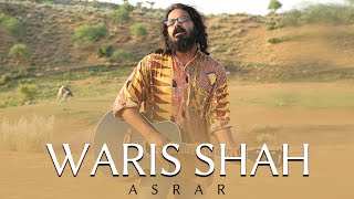 Asrar  Waris Shah  Official Video [upl. by Pinebrook612]