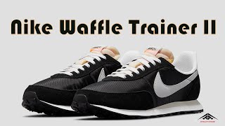 Exclusive look at the Nike Waffle Trainer II Black amp White Colorway Shoes 2021 [upl. by Amhser]