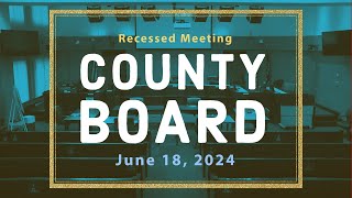 Arlington County Board Recessed Meeting  June 18 2024 [upl. by Malonis990]