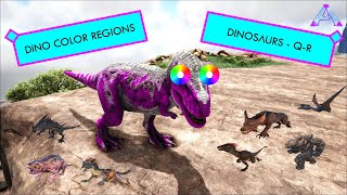 Ark  Dinosaur Color Regions  QR Dinosaurs [upl. by Ahsiemac5]