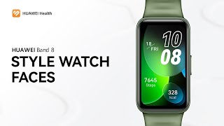 HUAWEI Band 8  Stylish Watch Faces [upl. by Auqenat]