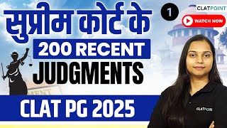 200 Recent SC Judgements for CLAT PG 2025  Recent Landmark Cases  CLAT POINT PG [upl. by Barstow]