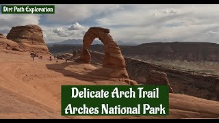 Delicate Arch Trail  Arches National Park delicatearchhike nature nationalpark [upl. by Ydnir]