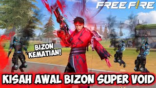 FILM PENDEK FREE FIRE KISAH AWAL BIZON SUPER VOID [upl. by Einatsed]