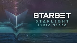 Starset  Starlight Official Lyric Video [upl. by Natsreik]