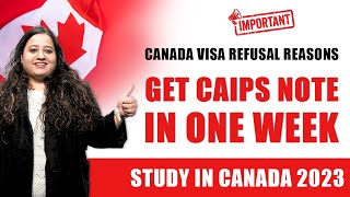 CAIPS NOTES for Canada Visa  Canada Visa Refusal  Apply GCMS Notes Canada  Study in Canada 2023 [upl. by Idok407]