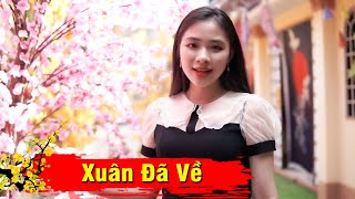 Xuân Đã Về  Thanh Ngân  Nhạc Xuân 2022 Hay Nhất MV HD [upl. by Acinoj290]