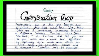 Write an essay on Generation gap Generation gap causes how to write essay on generation gap [upl. by Nylareg]