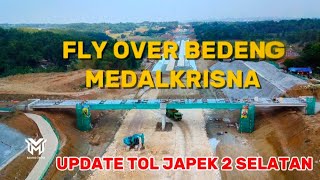 UPDATE FLY OVER MEDALKRISNA  TOL JAPEK 2 SELATAN [upl. by Enelrahs]