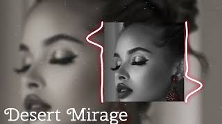 Desert Mirage Remix 2024  Illusory Vibes by Malik Jafari  Original Track by Layla Noor [upl. by Reviel136]