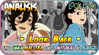 Una OBRA MAESTRA de FUJIMOTO La HISTORIA de 2 CHICAS MANGAKAS quotAnálisisquot  LOOK BACK Manga [upl. by Gladdie983]