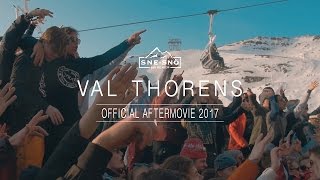 Val Thorens  Week 7 SNE amp SNÖ Official Aftermovie 2017 [upl. by Rust302]