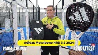 Recensione Adidas Metalbone HRD 33 2024 Padel Test by Roberto Cardi [upl. by Anna-Maria]