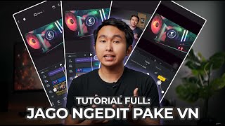 VN Video Editing Full Tutorial FROM ZERO TO HERO Indonesia [upl. by Llewol]