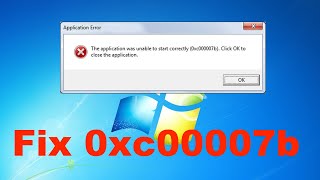 How To Fix 0xc00007b Error On Windows 7 [upl. by Lorre]