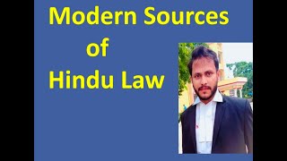 Modern Sources of Hindu Law HinduLaw Sources UnveiledLawWithSyed [upl. by Elleb]