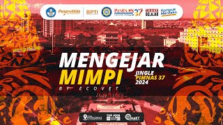 Official Video Mengejar Mimpi  PIMNAS 37 UNAIR [upl. by Castara493]