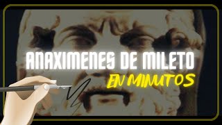 ANAXIMENES DE MILETO en minutos [upl. by Rybma423]