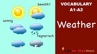 Learn German Vocabulary  Weather in German Wetter [upl. by Tamarra582]