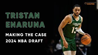 Making the case for Tristan Enaruna  2024 NBA Draft [upl. by Anselm]