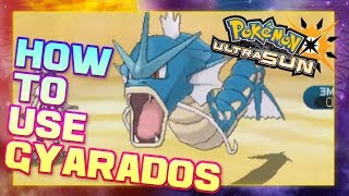 How to use Gyarados  6 Movesets for using Gyarados competitively  Pokemon Ultra Sun and Moon [upl. by Leak962]