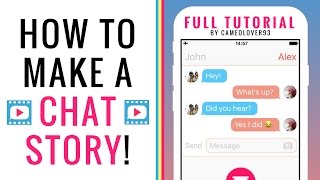 How To Make A Chat Story Text Story  via the Texting Story App  Tutorial [upl. by Bea]