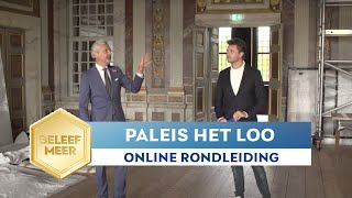 Online tour Een kijkje achter de gesloten deuren van Paleis Het Loo [upl. by Lesig]