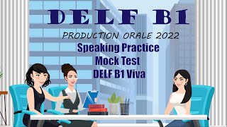 DELF B1 I Production Orale I Speaking Practice Mock Test I DELF B1 Demo clip [upl. by Anaidiriv99]