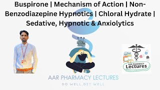 Buspirone  Mechanism of Action  NonBenzodiazepine Hypnotics  Chloral Hydrate [upl. by Summer429]