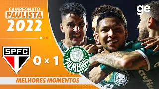 SÃO PAULO 0 X 1 PALMEIRAS  MELHORES MOMENTOS  4ª RODADA PAULISTA 2022  geglobo [upl. by Htrahddis]