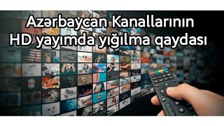 Azərbaycan kanallarının HD yayımda yığılması qaydası [upl. by Arnold]