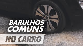 Saiba identificar os barulhos mais comuns no carro [upl. by Seuqramed242]