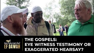 The Gospels Eye Witness Testimoney Or Exaggerated Hearsay [upl. by Ahgem]