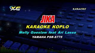 Melly Goeslaw feat Ari Lasso  Jika KARAOKE KOPLO YAMAHA PSR  S 775 [upl. by Yrellav]