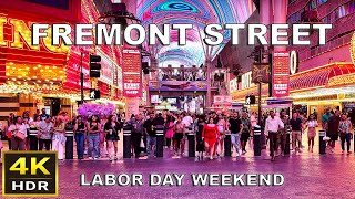 4K HDR Fremont Street Las Vegas Walking Tour  Labor Day Weekend 2024 [upl. by Aihtnyc909]