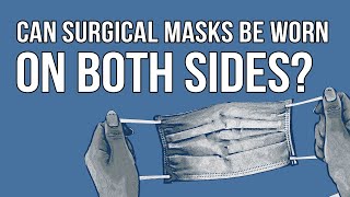 Can Surgical Masks Be Worn on Both Sides [upl. by Eoz]