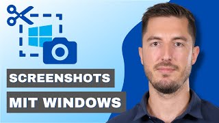 Alles über das Erstellen von Screenshots unter Windows 10 amp 11  DruckTaste Snipping Tool und mehr [upl. by Hank83]