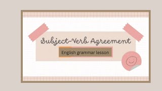 Subject Verb agreement  English Grammar [upl. by Graves]