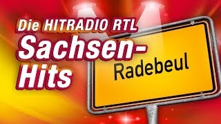 Die HITRADIO RTL Sachsenhits RADEBEUL [upl. by Varion]