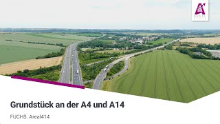 Grundstück an der A4 und A14 FUCHSAreal414 [upl. by Anat]