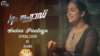 Sadaa Paalaya Official Cover ft Bhadra [upl. by Turrell]