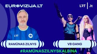 RamūnasZilnysKalbina EUROVIZIJALT atrankos finalininkus „VB GANG“  20240116 [upl. by Etnom]