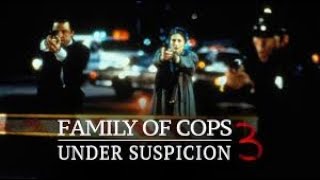 Family of Cops III 1999 Under Suspicion Charles Bronson English Full Movie Crime Drama [upl. by Hisbe439]